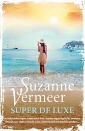 Super de luxe - Suzanne Vermeer (ISBN 9789400508897)