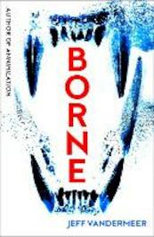 Borne - Jeff VanderMeer (ISBN 9780008159214)