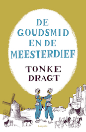 De goudsmid en de meesterdief - Tonke Dragt (ISBN 9789025875732)