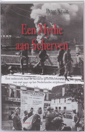 Een mythe aan scherven - Peter Kruit (ISBN 9789059116818)