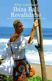 Ibiza Bali Revalidatie - Ellen Léautaud (ISBN 9789492883506)