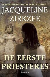 De eerste priesteres - Jacqueline Zirkzee (ISBN 9789492883483)