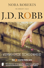 Vermoorde schoonheid - J.D. Robb (ISBN 9789022587003)