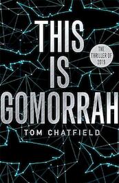This is Gomorrah - Tom Chatfield (ISBN 9781473681385)