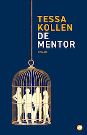 De mentor - Tessa Kollen (ISBN 9789493081017)