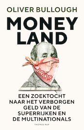 Moneyland - Oliver Bullough, Marianne Palm (ISBN 9789400403635)