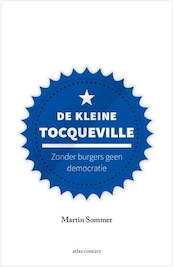 De kleine Tocqueville - Martin Sommer (ISBN 9789045039473)