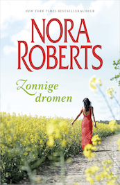 Zonnige dromen - Nora Roberts (ISBN 9789402758559)