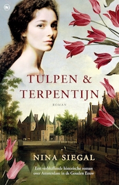 Tulpen & terpentijn - Nina Siegal (ISBN 9789044358292)