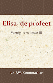 Elisa, de profeet 3 - F.W. Krummacher (ISBN 9789057194092)
