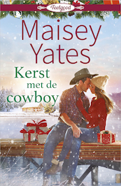 Kerst met de cowboy - Maisey Yates (ISBN 9789402543193)