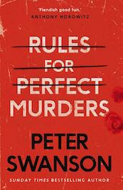RULES FOR PERFECT MURDERS - PETER SWANSON (ISBN 9780571342365)