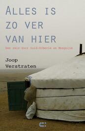 Alles is zo ver van hier - Joop Verstraten (ISBN 9789086840502)
