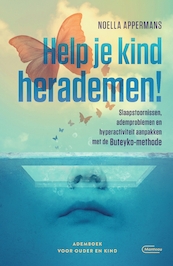 Help je kind herademen! - Noella Appermans (ISBN 9789022336977)