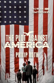 The Plot Against America (Movie Tie-in Edition) - Philip Roth (ISBN 9780593310885)
