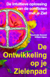 De Ontwikkeling op je Zielenpad - Boudewijn Donceel, William Gijsen (ISBN 9789492340085)