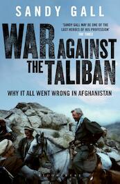 War Against the Taliban - Sandy Gall (ISBN 9781408824290)