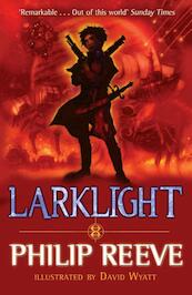 Larklight - Philip Reeve, David Wyatt (ISBN 9781408825495)