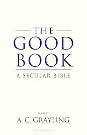 The good book - A.C. Grayling (ISBN 9781408817544)