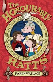 The Honourable Ratts - Karen Wallace (ISBN 9781408153307)