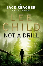 Not a Drill - Jack Reacher Short Stories - Lee Child (ISBN 9781473510555)