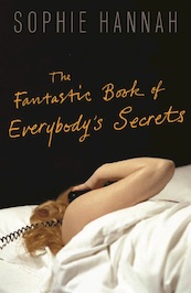 The Fantastic Book of Everybody's Secrets - Sophie Hannah (ISBN 9781847657145)
