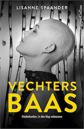 Vechtersbaas - Lisanne Spaander (ISBN 9789402706321)