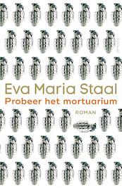 Probeer het mortuarium - Eva Maria Staal (ISBN 9789044646023)