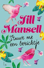 Stuur me een berichtje (POD) - Jill Mansell (ISBN 9789021027630)