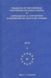 Yearbook of the European Convention on Human Rights / Annuaire de la convention européenne des droits de l'homme, Volume 62 (2019) - (ISBN 9789004416611)
