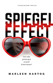 Spiegeleffect - Marleen Hartog (ISBN 9789082083286)