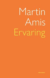 Ervaring - Martin Amis (ISBN 9789025470982)