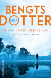 De man die een vreemde was - Lina Bengtsdotter (ISBN 9789402708295)