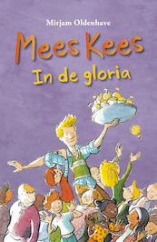 Mees Kees - In de gloria - Mirjam Oldenhave (ISBN 9789021681597)