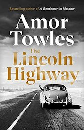 The Lincoln Highway - Amor Towles (ISBN 9781786332530)