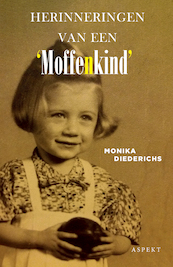 Herinneringen van een 'moffenkind' - Monika Diederichs (ISBN 9789464248227)