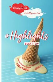 Highlights - Danny De Vos, Hetty Van Aar (ISBN 9789002272585)