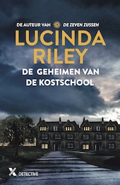 De geheimen van de kostschool - Lucinda Riley (ISBN 9789401617130)