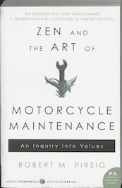 Zen and the Art of Motorcycle Maintenance - Robert M. Pirsig (ISBN 9780060839871)