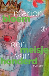 Een meisje van honderd - Marion Bloem (ISBN 9789029547864)