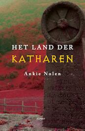 Het land der katharen - Ankie Nolen (ISBN 9789464622300)