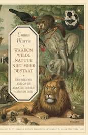 Waarom wilde natuur niet meer bestaat - Emma Marris (ISBN 9789046829851)
