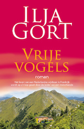 Vrije vogels - Ilja Gort (ISBN 9789083141466)