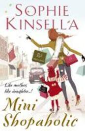 Mini Shopaholic - Sophie Kinsella (ISBN 9780593059807)