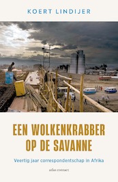 Wolkenkrabber op de savanne - Koert Lindijer (ISBN 9789045046129)