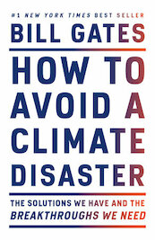 How to avoid a climate disaster - bill gates (ISBN 9780593081853)