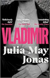 Vladimir - Julia May Jonas (ISBN 9781529080476)