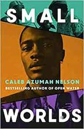 Small Worlds - Caleb Azumah Nelson (ISBN 9780241574348)