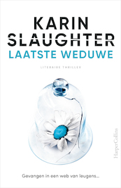 Laatste weduwe - Karin Slaughter (ISBN 9789402713428)