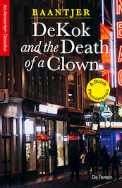 DeKok and the Death of a Clown - A.C. Baantjer (ISBN 9789026169083)